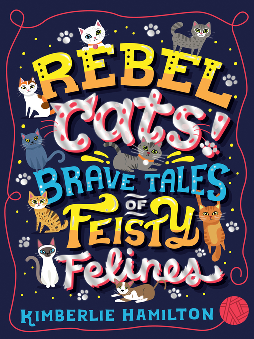 Title details for Rebel Cats! by Kimberlie Hamilton - Available